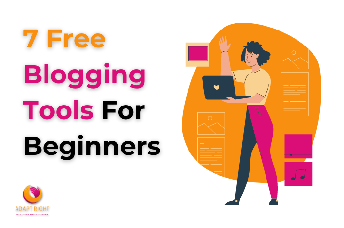Free Blogging Tools For Beginners