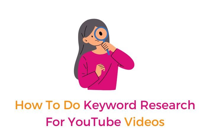 How To Do Keyword Research For YouTube Videos
