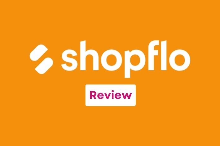 Shopflo Review